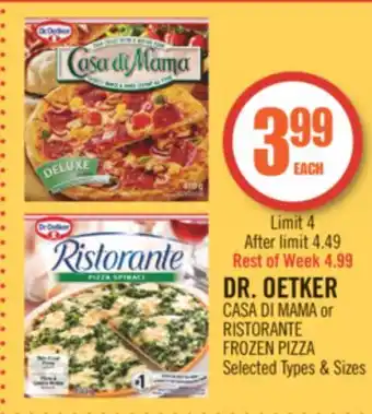 Shoppers Drug Mart DR. OETKER CASA DI MAMA or RISTORANTE FROZEN PIZZA offer