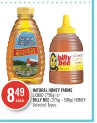 Shoppers Drug Mart NATURAL HONEY FARMS LIQUID (750g) or BILLY BEE (375g - 500g) HONEY offer
