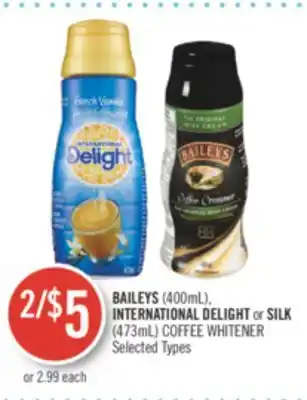 Shoppers Drug Mart BAILEYS (400mL), INTERNATIONAL DELIGHT or SILK (473mL) COFFEE WHITENER offer