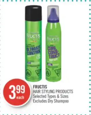 Shoppers Drug Mart FRUCTIS HAIR STYLING PRODUCTS offer