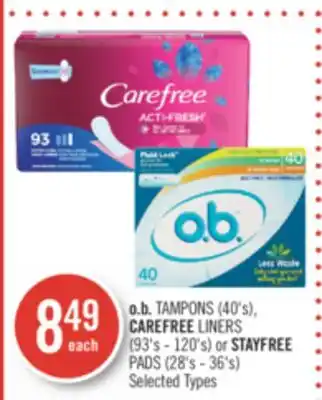 Shoppers Drug Mart o.b. TAMPONS (40's), CAREFREE LINERS (93's - 120's) or STAYFREE PADS (28's - 36's) offer