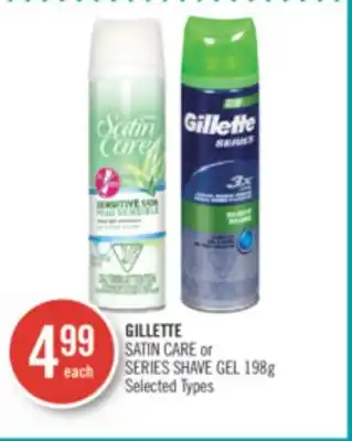 Shoppers Drug Mart GILLETTE SATIN CARE or SERIES SHAVE GEL offer