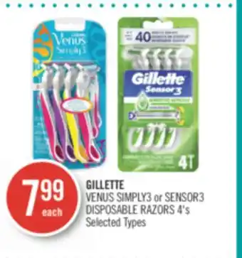 Shoppers Drug Mart GILLETTE VENUS SIMPLY3 or SENSOR3 DISPOSABLE RAZORS 4's offer