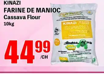 Marche Salaberry FARINE DE MANIOC KINAZI offer