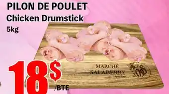 Marche Salaberry PILON DE POULET offer