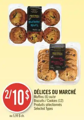 Pharmaprix DÉLICES DU MARCHÉ Muffins (6) or Cookies (12) offer