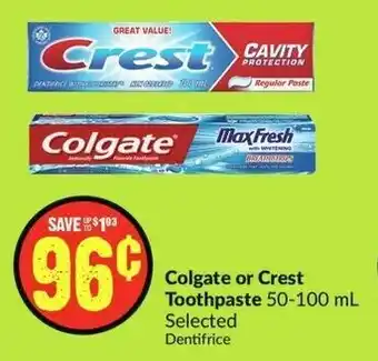 FreshCo Colgate or Crest Toothpaste 50-100mL Selected offer