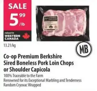 Co-op Co-op Premium Berkshire Sired Boneless Pork Loin Chops or Shoulder Capicola offer