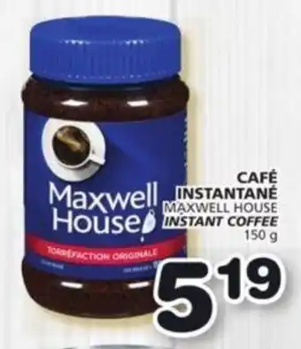 IGA MAXWELL HOUSE INSTANT COFFEE 150g offer