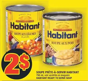 Super C HABITANT READY TO SERVE SOUP offer