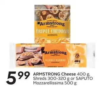 Sobeys ARMSTRONG Cheese 400g, Shreds 300-320g or SAPUTO Mozzarellissima 500g offer