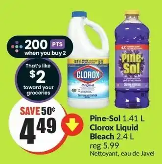 FreshCo Pine-Sol 1.41L, Clorox Liquid Bleach 2.4L offer