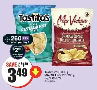 FreshCo Tostitos 205-300g, Miss Vickie's 190-200g offer