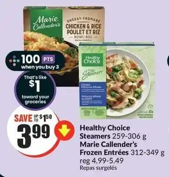 FreshCo Healthy Choice Steamers 259-306g, Marie Callender's Frozen Entrées 312-349g offer