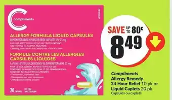 FreshCo Compliments Allergy Remedy 24 Hour 10 pk or Liquid Caplets 20 pk offer
