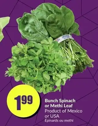FreshCo Bunch Spinach or Methi Leaf offer