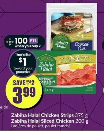 FreshCo Zabiha Halal Chicken Strips 375g, Zabiha Halal Sliced Chicken 200g offer