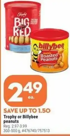 Giant Tiger Trophy or billybee peanuts offer