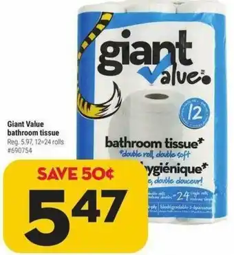 Giant Tiger Giant value bathroom tissue offer