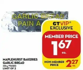 Giant Tiger Maplehurst bakeries garlic bread offer