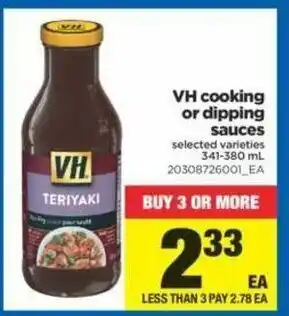 Real Canadian Superstore VH Cooking or Dipping Sauces offer