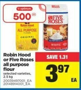 Real Canadian Superstore Robin Hood or Five Roses All Purpose Flour offer