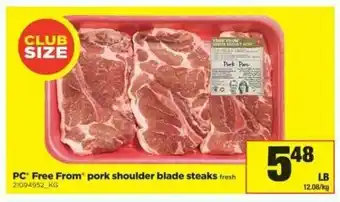 Real Canadian Superstore Free From Pork Shoulder Blade Streaks offer