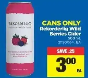 Real Canadian Superstore Rekordertig Wild Berries Cider offer
