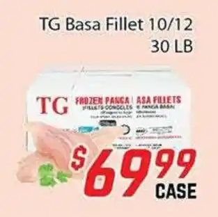 Fresh Value TG Basa Fillet 10/12 30 LB offer