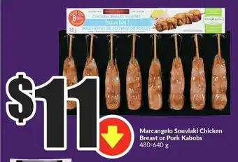 FreshCo Marcangelo Souvlaki Chicken Breast or Pork Kabobs 480-640g offer