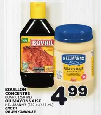 IGA BOVRIL, HELLMANN'S BROTH OR MAYONNAISE offer