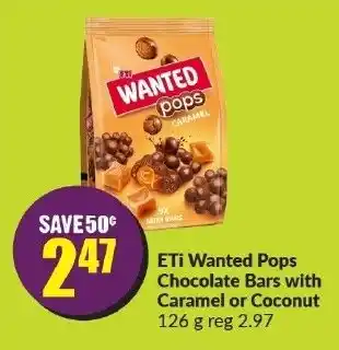 FreshCo ETI Wanted Pops Chocolate Bars with Caramel or Coconut 126g offer