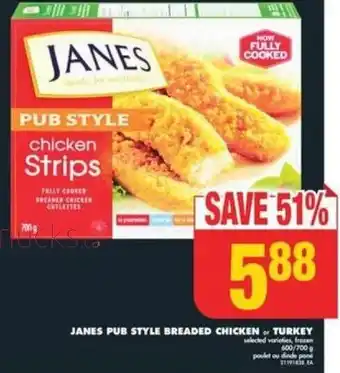 No Frills JANES PUB STYLE BREADED CHICKEN or TURKEY offer