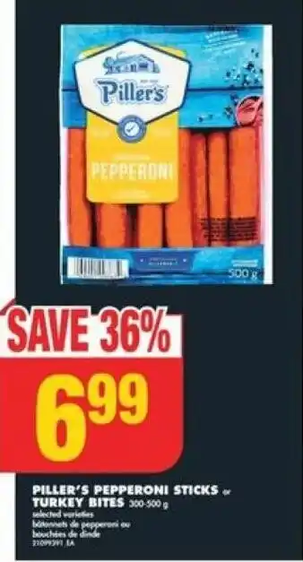 No Frills PILLER'S PEPPERONI STICKS OR TURKEY BITES 300-500g offer