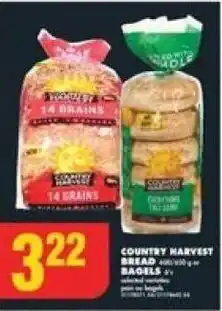 No Frills COUNTRY HARVEST BREAD OR BAGELS offer