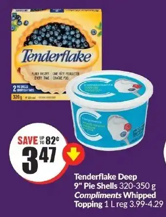 FreshCo Tenderflake Deep 9" Pie Shells 320-350 g Compliments Whipped Topping 1 L offer