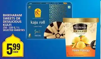 Food Basics BHIKHARAM SWEETS OR DESILICIOUS KULFI offer