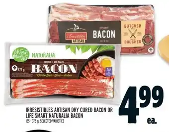 Metro IRRESISTIBLES ARTISAN DRY CURED BACON OR LIFE SMART NATURALIA BACON offer