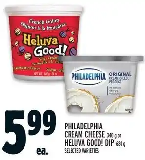 Metro PHILADELPHIA CREAM CHEESE 340 g or HELUVA GOOD! DIP 680 g offer