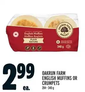 Metro OAKRUN FARM ENGLISH MUFFINS OR CRUMPETS 284-340g offer