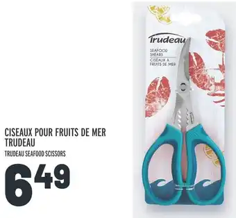 Metro TRUDEAU SEAFOOD SCISSORS offer