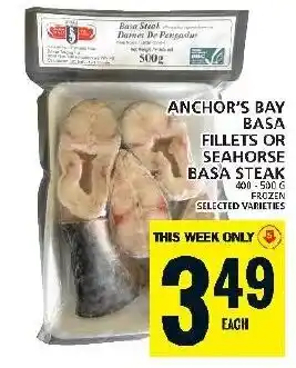 Food Basics ANCHOR'S BAY BASA FILLETS OR SEAHORSE BASA STEAK offer