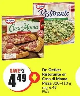 FreshCo Dr. Oetker Ristorante or Casa di Mama Pizza 320-410 g offer