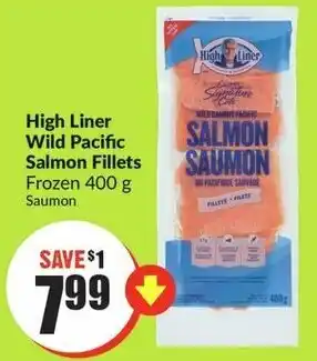 FreshCo High Liner Wild Pacific Salmon Fillets Frozen 400 g offer