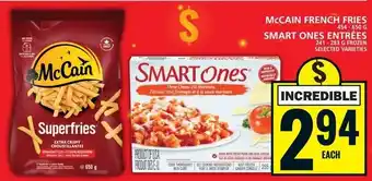 Food Basics McCAIN FRENCH FRIES SMART ONES ENTRÉES offer