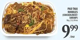 Al Premium Food Mart PAD THAI NOODLES (CHICKEN/BEEF/ SHRIMP) offer