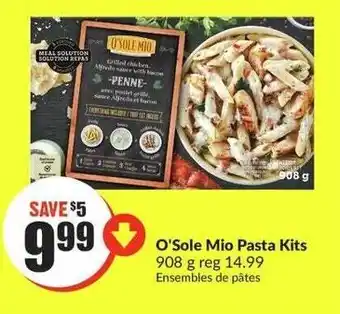 FreshCo O'Sole Mio Pasta Kits 908 g offer