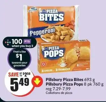 FreshCo Pillsbury Pizza Bites 693 g Pillsbury Pizza Pops 8 pk 760 g offer