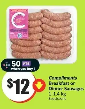 FreshCo Compliments Breakfast or Dinner Sausages offer