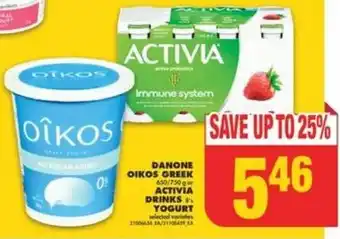 No Frills DANONE OIKOS GREEK 650/750 gr ACTIVIA DRINKS YOGURT offer